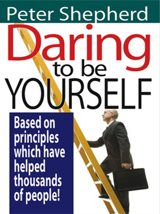 Title details for Daring To Be Yourself by Peter Shepherd - Available